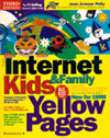 Internet Kids and Family Yellow Pages.